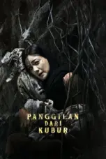 Nonton Film Panggilan Dari Kubur Sub Indo
