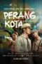 Nonton Film Perang Kota Sub Indo