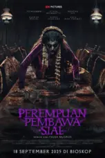 Nonton Film Perempuan Pembawa Sial Sub Indo