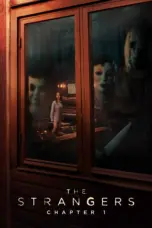 Nonton Film The Strangers: Chapter 1 Sub Indo