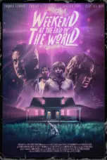 Nonton Film Weekend at the End of the World Sub Indo