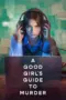 Nonton A Good Girl’s Guide to Murder Season 2 Sub Indo