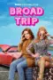 Nonton Film Broad Trip Sub Indo Nonton Film Broad Trip Sub Indo