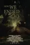 Nonton Film How We Ended Us Sub Indo